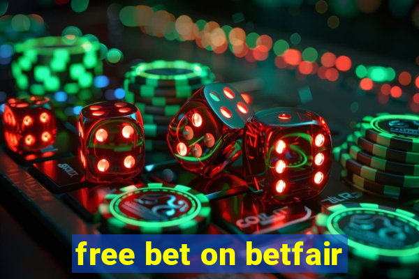 free bet on betfair